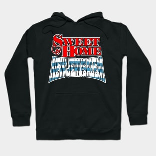 Sweet Home New Jerusalem Hoodie